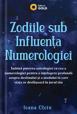 carte zodiile sub influenta numerologiei